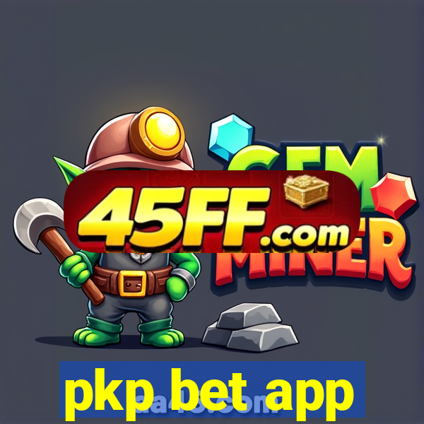 pkp bet app